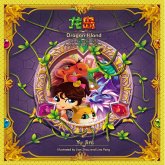 Dragon Island: A Story in Simplified Chinese and Pinyin for Beginning Readers (eBook, ePUB) Dragon Island: A Story in Simplified Chinese and Pinyin for Beginning Readers (eBook, ePUB)