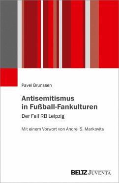 Antisemitismus in Fußball-Fankulturen (eBook, PDF) - Brunssen, Pavel