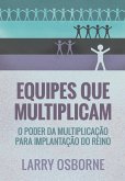 Equipes que multiplicam (eBook, ePUB)