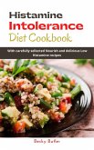 Histamine intolerance Diet Cookbook (eBook, ePUB)