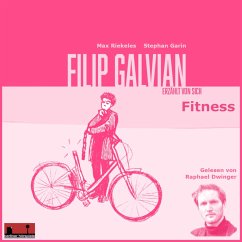 Filip Galvian erzählt von sich (MP3-Download) - Riekeles, Max; Garin, Stephan