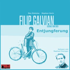 Filip Galvian erzählt von sich (MP3-Download) - Riekeles, Max; Garin, Stephan