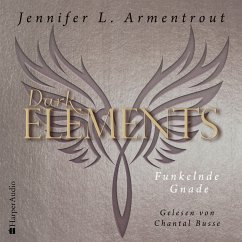 Funkelnde Gnade / Dark Elements Bd.6 (MP3-Download) - Armentrout, Jennifer L.