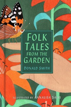 Folk Tales from the Garden (eBook, ePUB) - Smith, Donald