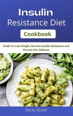 Cover Insulin Resistance Diet Cookbook (eBook, ePUB)