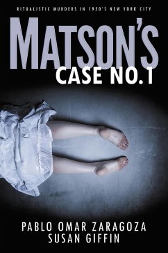 Matson's Case No. 1 (Matson Case Files, #1) (eBook, ePUB) - Zaragoza, Pablo