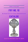H. C. Fry No. 10 Brilliant Era Cut Glass Manufacturer Catalog (eBook, ePUB)