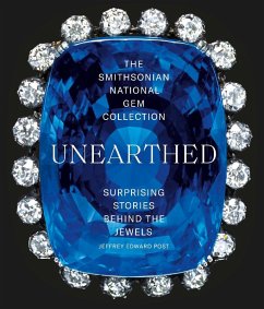The Smithsonian National Gem Collection-Unearthed (eBook, ePUB) - Post, Jeffrey Edward
