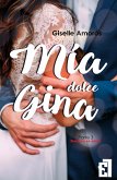 Mía dolce Gina (eBook, ePUB)