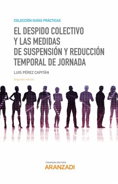 El despido colectivo y las medidas de suspensión y reducción temporal de jornada (eBook, ePUB) - Pérez Capitán, Luis