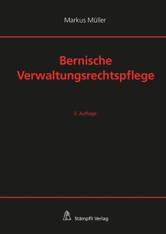 Bernische Verwaltungsrechtspflege (eBook, PDF) - Müller, Markus