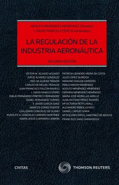 La regulación de la industria aeronáutica (eBook, ePUB) - Menéndez Menéndez, Adolfo