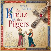 Das Kreuz des Pilgers / Pilger Bd.1 (MP3-Download)