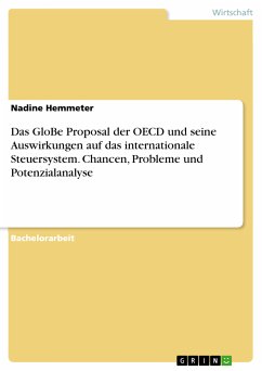 Das GloBe Proposal der OECD und seine Auswirkungen auf das internationale Steuersystem. Chancen, Probleme und Potenzialanalyse (eBook, PDF)