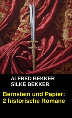 Cover Bernstein und Papier: 2 historische Romane (eBook, ePUB)
