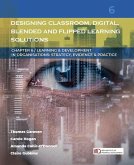 Designing Classroom, Digital, Blended and Flipped Learning Solutions (eBook, ePUB)
