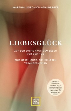 Liebesglück (eBook, ePUB) - Leibovici-Mühlberger, Prof. Dr. Martina