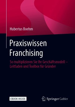 Praxiswissen Franchising (eBook, PDF) - Boehm, Hubertus