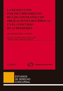 La resolución por incumplimiento de los contratos con obligaciones recíprocas en el concurso de acreedores (eBook, ePUB) - Díaz La Chica, Salvador