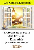 Profecías de la Beata Ana Catalina Emmerich (eBook, ePUB)