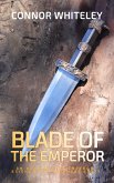Blade of the Emperor: An Agent of The Emperor Science Fiction Short Story (Agents of The Emperor Science Fiction Stories, #1) (eBook, ePUB)