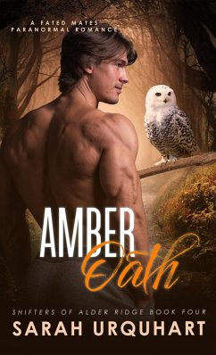Cover Amber Oath: A Fated Mates Paranormal Romance (Shifters of Alder Ridge, #4) (eBook, ePUB)