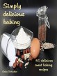 Simply delicious baking (eBook, ePUB) - Bild 1
