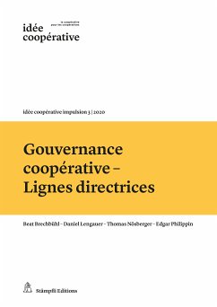 Gouvernance coopérative - Lignes directrices (eBook, PDF) - Brechbühl, Beat; Lengauer, Daniel; Nösberger, Thomas; Philippin, Edgar