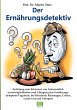 Der Ernährungsdetektiv - Bild 1
