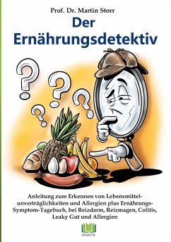 Der Ernährungsdetektiv - Storr, Martin