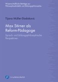 Max Stirner als Reform-Pädagoge