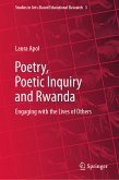 Poetry, Poetic Inquiry and Rwanda (eBook, PDF)