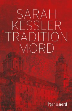 Tradition Mord (eBook, ePUB) - Kessler, Sarah