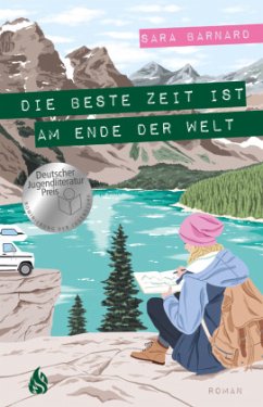 Die beste Zeit ist am Ende der Welt - Barnard, Sara