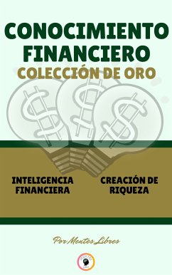 Inteligencia financiera - creación de riqueza (2 libros) (eBook, ePUB) - LIBRES, MENTES