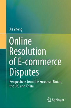 Online Resolution of E-commerce Disputes (eBook, PDF) - Zheng, Jie