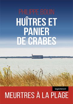 Huîtres et panier de crabes (eBook, ePUB) - Bouin, Philippe