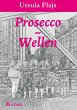 Prosecco~Wellen - Bild 1