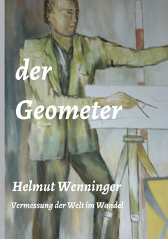 der Geometer - Wenninger, Helmut