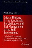 Critical Thinking in the Sustainable Rehabilitation and Risk Management of the Built Environment (eBook, PDF)