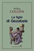 La figlia di Gezabele (eBook, ePUB)