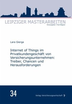 Internet of Things im Privatkundengeschäft von Versicherungsunternehmen - Gierga, Lara