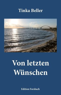 Von letzten Wünschen - Beller, Tinka