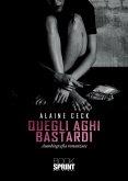 Quegli aghi bastardi (eBook, ePUB)