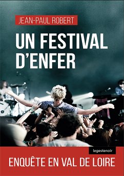 Un festival d'enfer (eBook, ePUB) - Robert, Jean-Paul