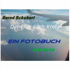 Der Flug nach Kreta - Schubert, Bernd