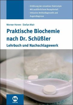 Praktische Biochemie nach Dr. Schüßler - Hemm, Werner; Kalus, Matthias