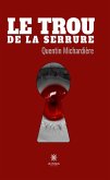 Le trou de la serrure (eBook, ePUB)