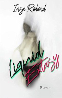 Cover Liquid Extasy (eBook, ePUB)