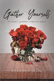 Gather Yourself (eBook, ePUB)